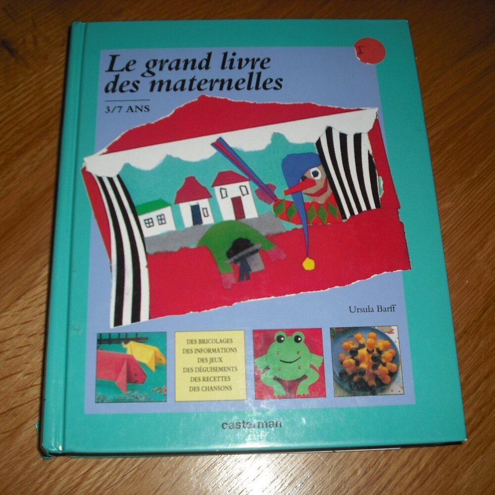 Vintage Le grand livre des Maternelles 3/7 ans 1993 by Ursula Barff Used HC